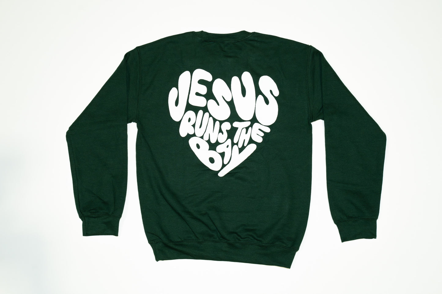 "Jesus Runs The Bay" Forest Green Puff Print Sweatshirt